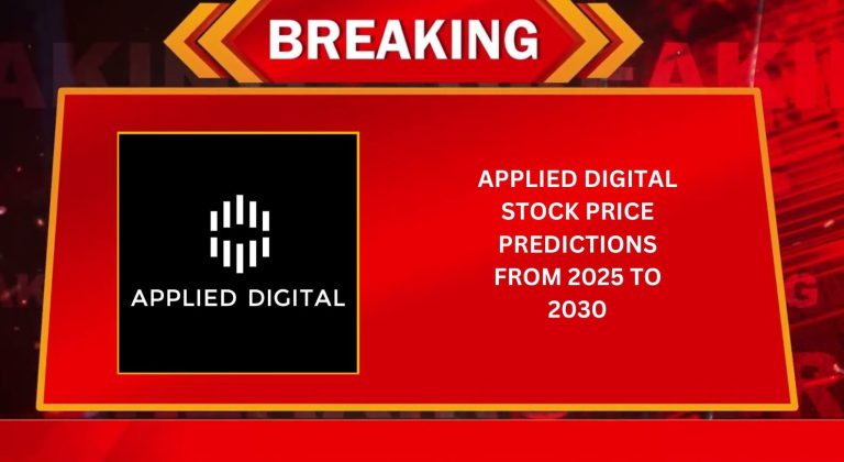 APPLIED DIGITAL STOCK PRICE PREDICTIONS FROM 2025 TO 2030