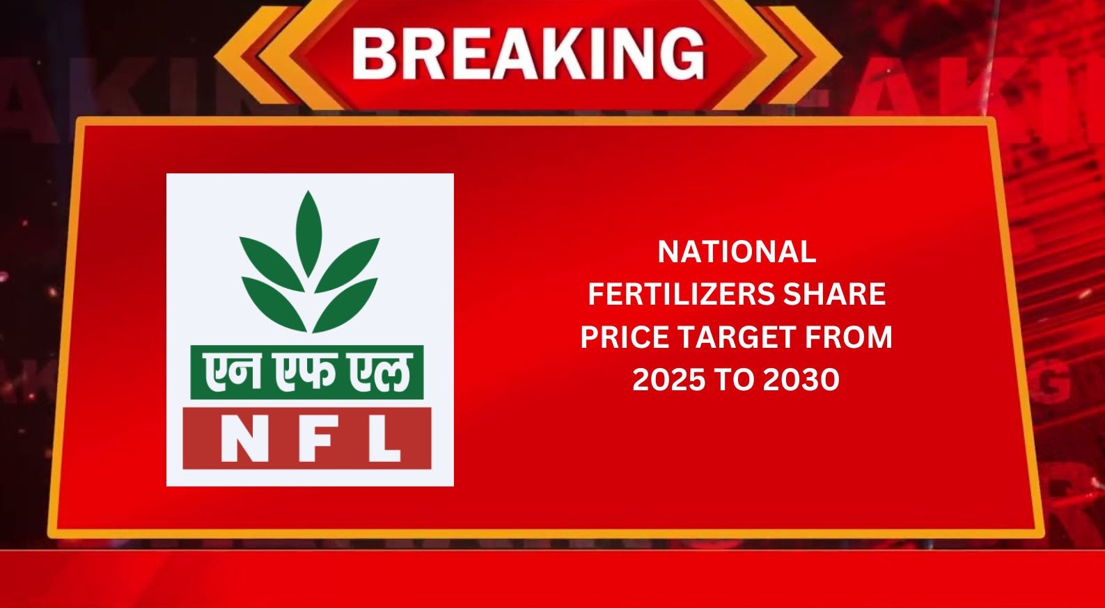 National Fertilizers Share Price Target From 2025 to 2030