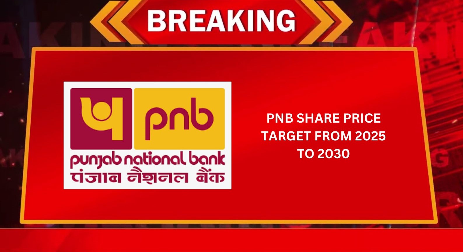 PNB Share Price Target From 2025 to 2030